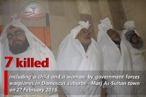 A massacre in Damascus suburbs - Marj As-Sultan town caused by gov forces warplanes on 27 Feb, 2015-01