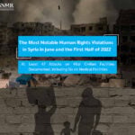 The Most Notable Human Rights Violations in Syria in June and the First Half of 2022